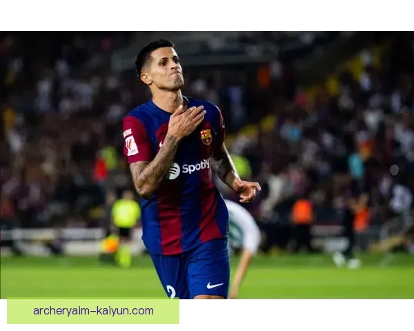 坎塞洛的盘带特点分析：灵活多变与技术娴熟相结合的表现趋势